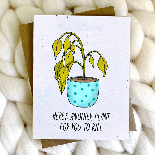 Eco Friendly Card - Plant Killer